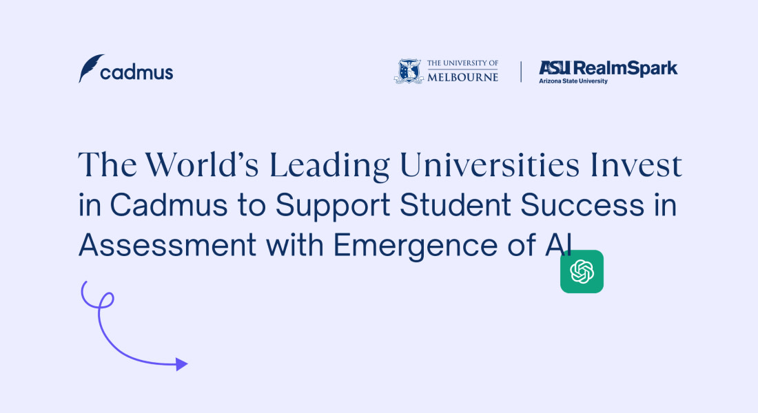 The headline "The world's leading universities invest in Cadmus to support student success in assessment with emergence of AI"