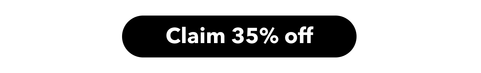 Claim 35% off