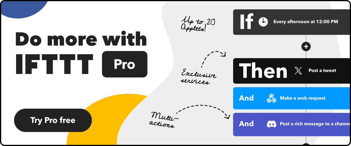 Try IFTTT Pro for free