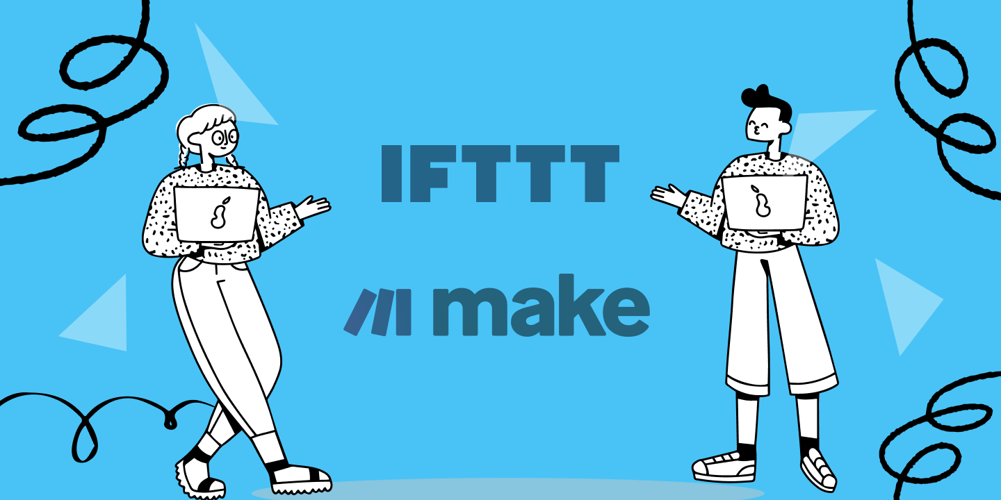 IFTTT vs Make: Which to Choose?