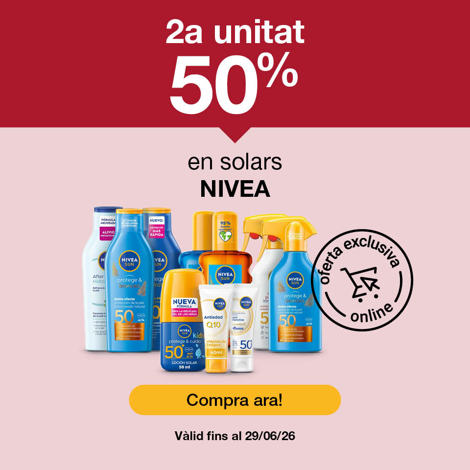 Fes clic aquí per veure la 2a unitat al 50% en solars Nivea. Oferta exclusiva online. Vàlid  fins al 29/6/26. Compra ara!