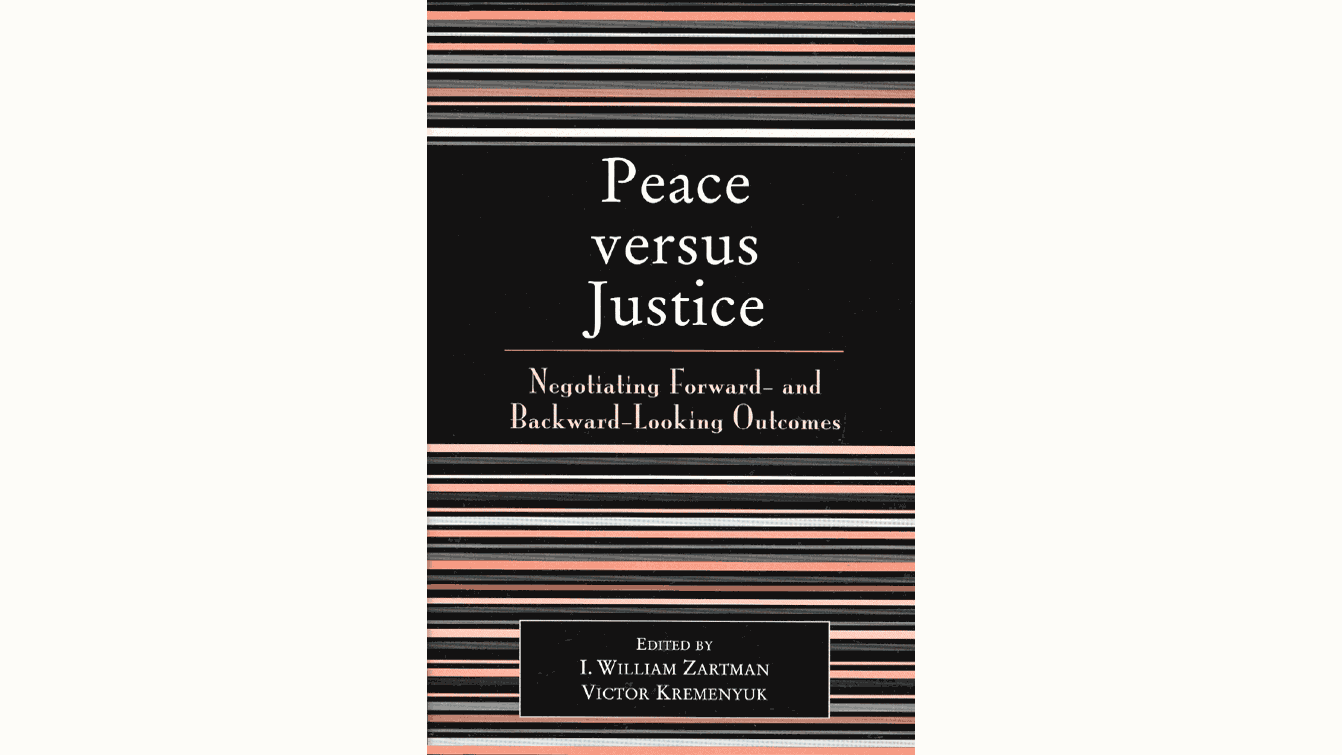 PIN Book | Peace versus Justice: Negotiating Forward- and Backward-Looking Outcomes | Cover