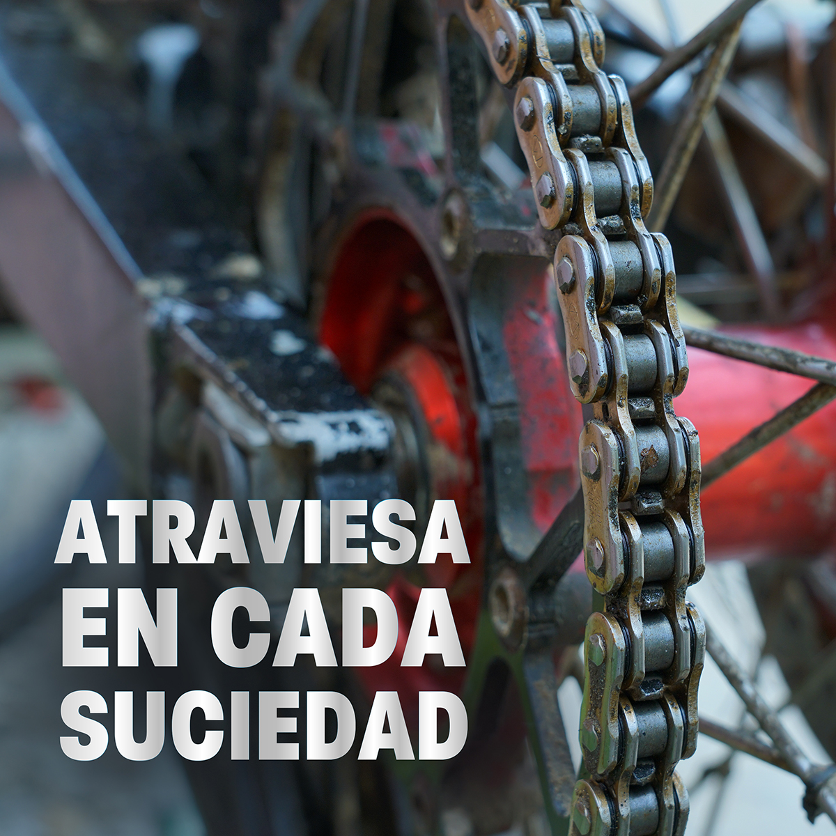 ATRAVIESA EN CADA SUCIEDAD