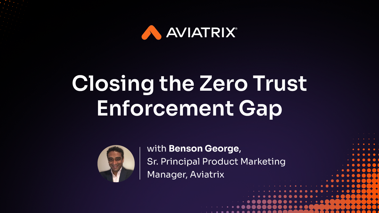 Closing-Zero-Trust-Enforcement-Gap