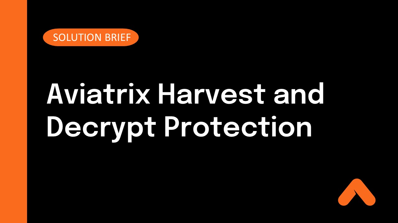 Harvest and Decrypt Protection Solution Brief Resource Card