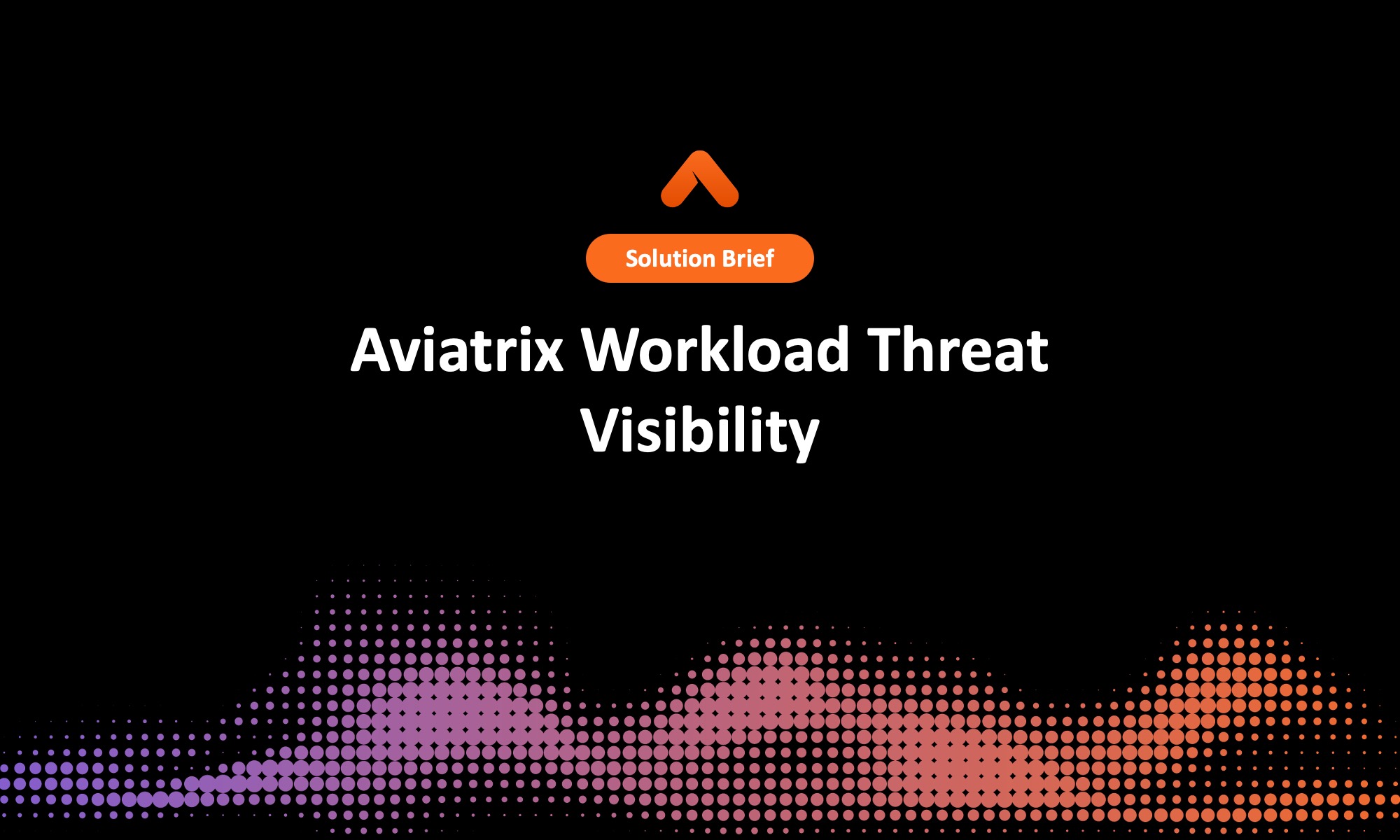 Workload Threat Visibility