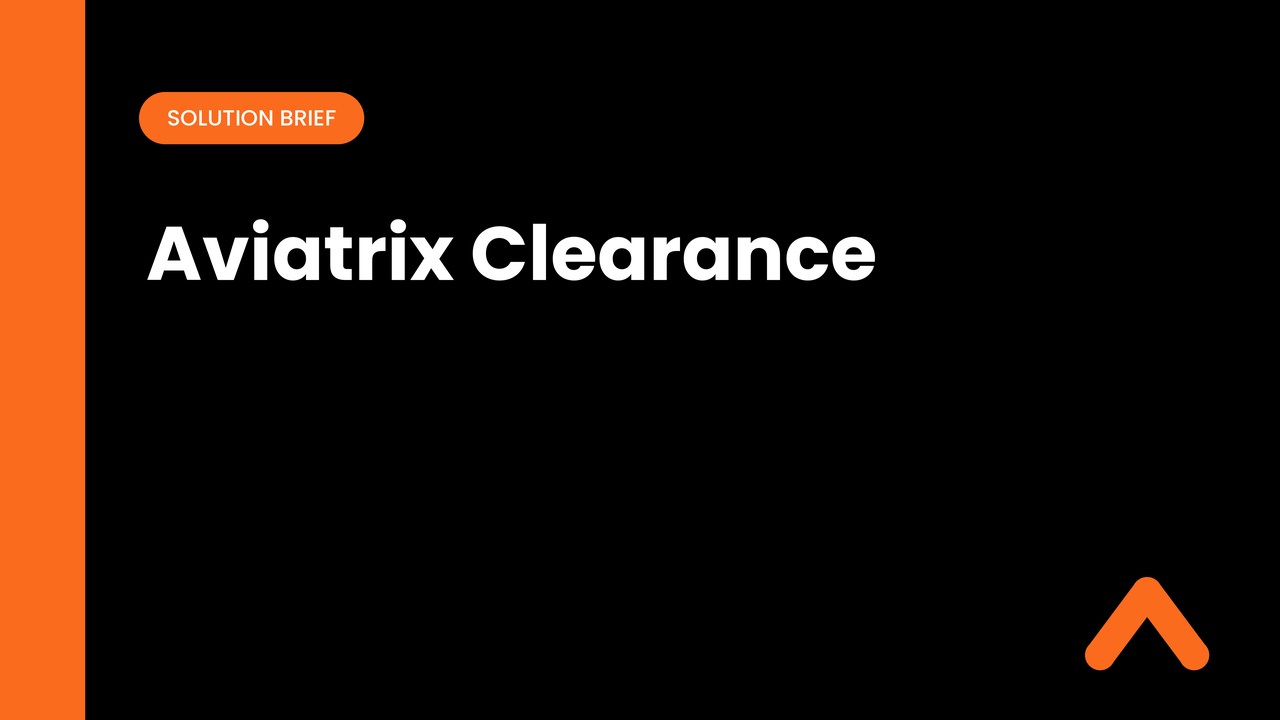 Aviatrix Clearance Solution Brief