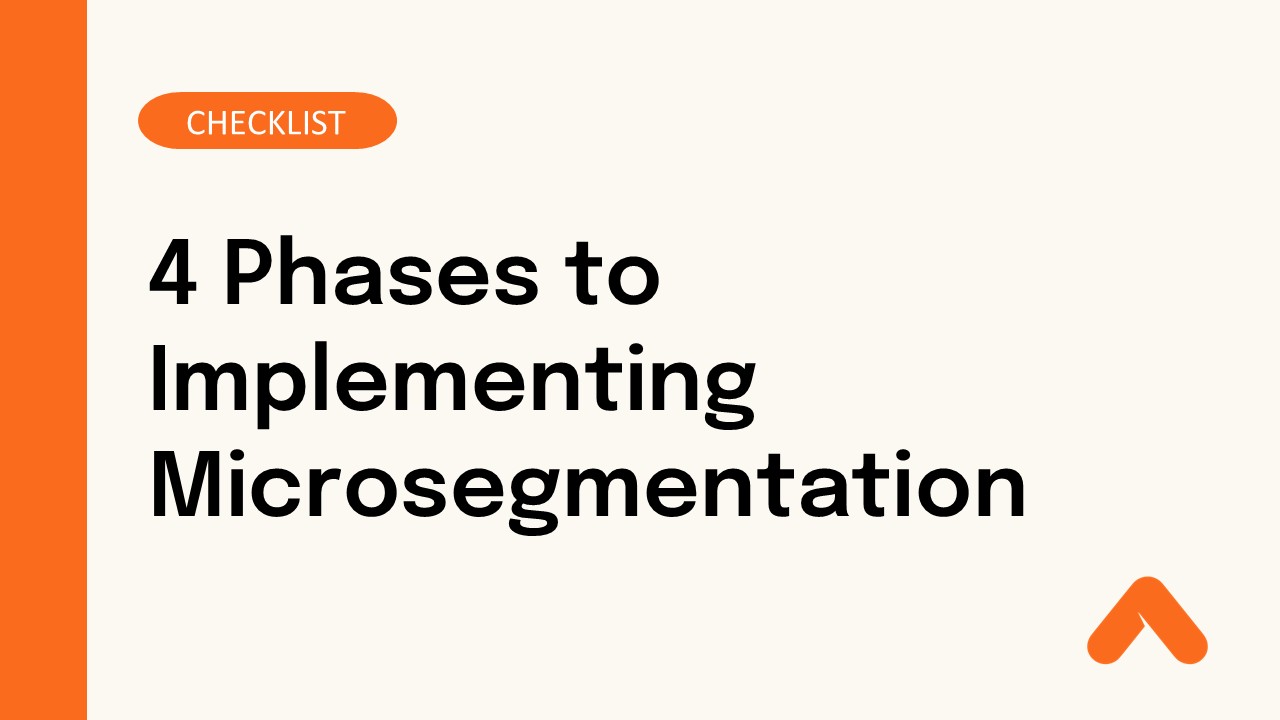 4 Phases to Implementing Microsegmentation Resource Card