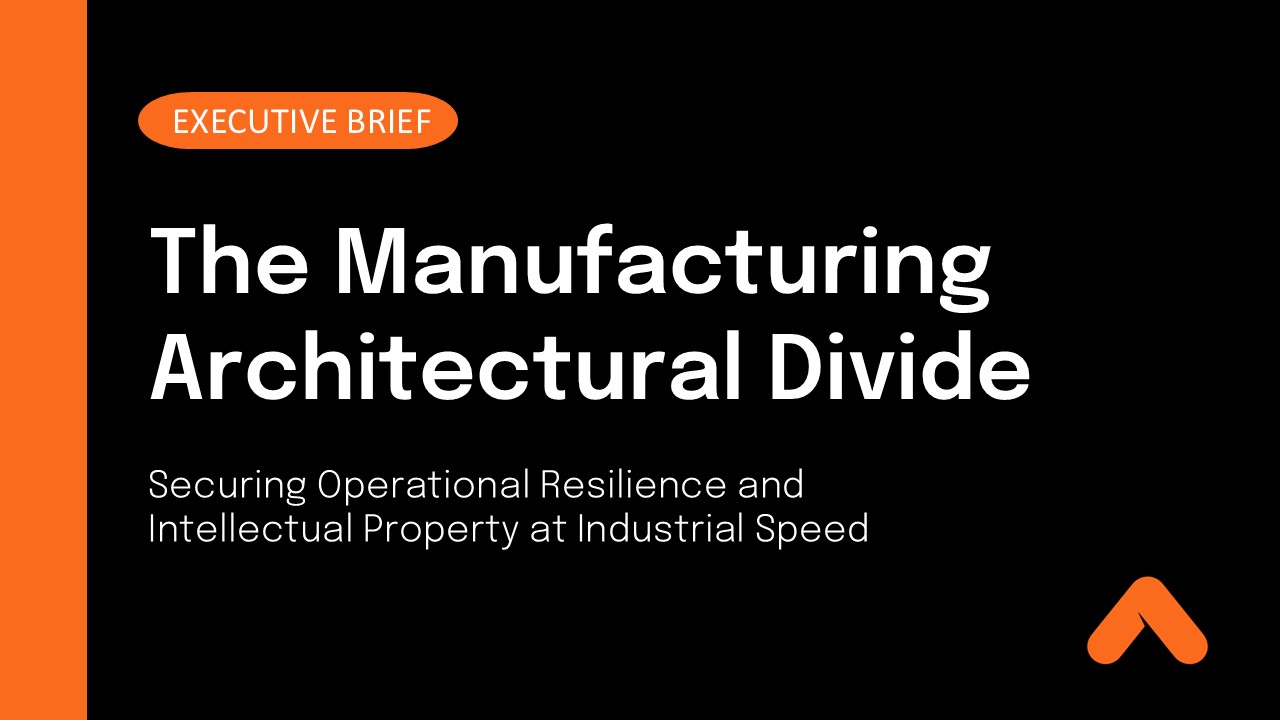 Manufacturing Architectural Divide Executive Brief Resource Card