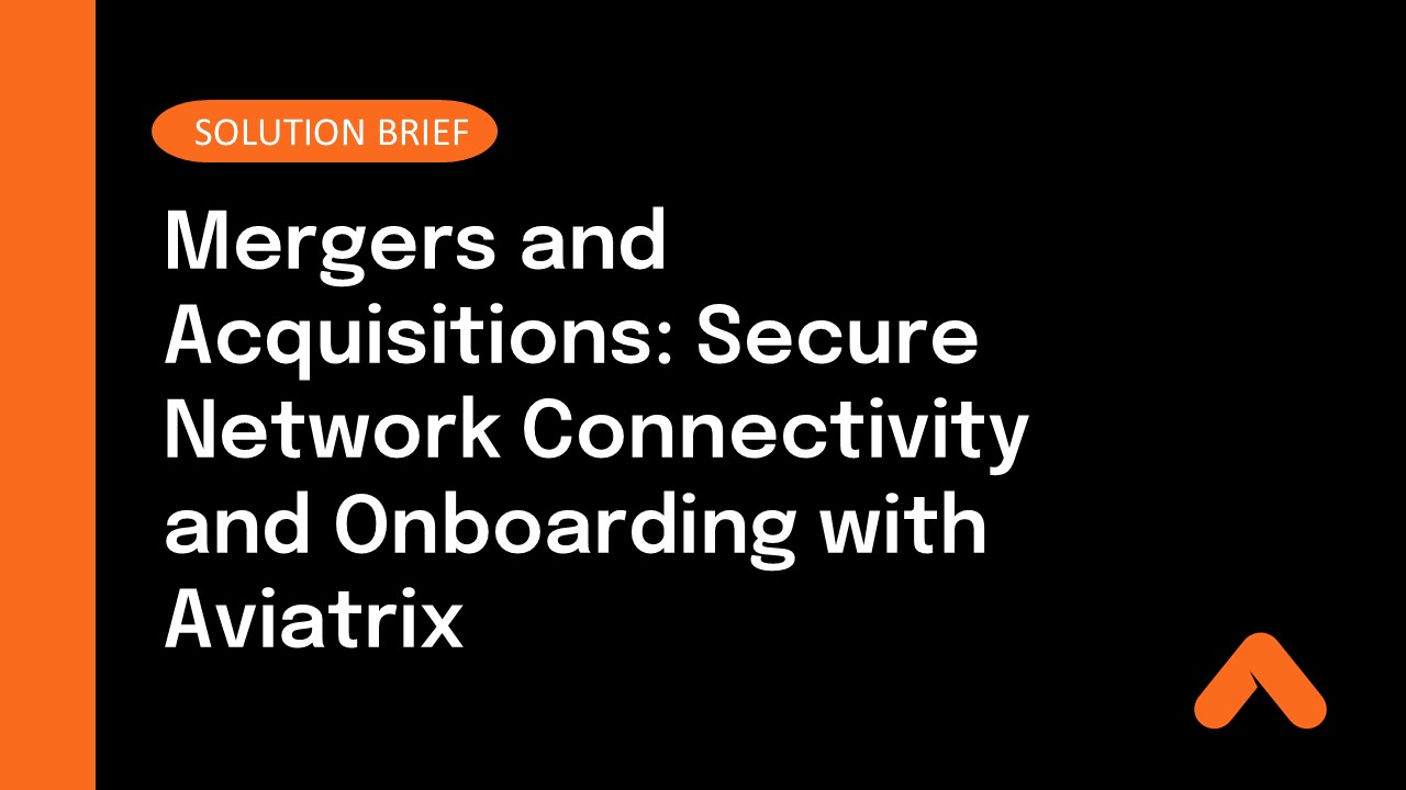 Merger and Aquisitions Solution Brief