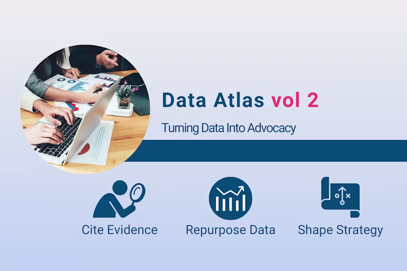 Graphic promoting The Academy Advisors’ Data Atlas Vol. 2, featuring a photo of colleagues reviewing charts on a laptop. The tagline reads “Turning Data Into Advocacy.” Three icons with labels highlight its use: “Cite Evidence,” “Repurpose Data,” and “Shape Strategy.”