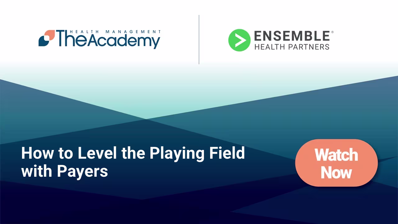 Webinar promotion featuring The Academy and Ensemble Health Partners logos with the title How to Level the Playing Field with Payers and an orange “Watch Now” button on a blue geometric background.


