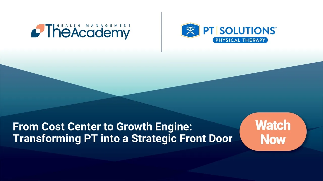 From Cost Center to Growth Engine: Transforming PT into a Strategic Front Door