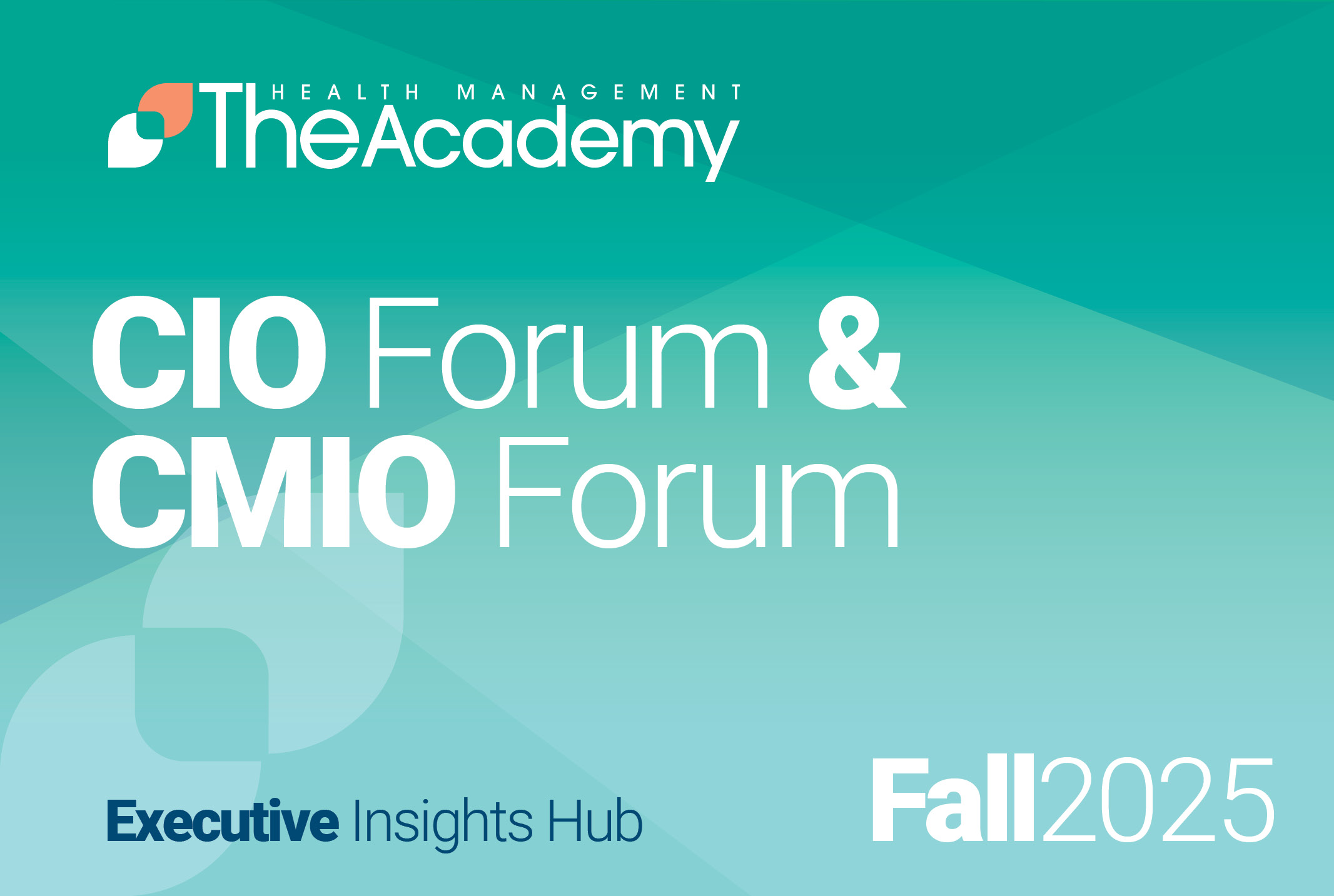 Fall 2025 CIO & CMIO Forum Debrief