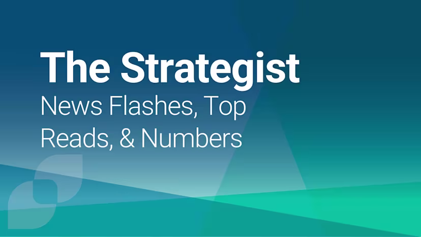 Graphic titled 'The Strategist' with the subtitle 'News Flashes, Top Reads, & Numbers' in bold white text on a blue-green gradient background. The background features overlapping translucent geometric shapes, adding a modern and professional visual style