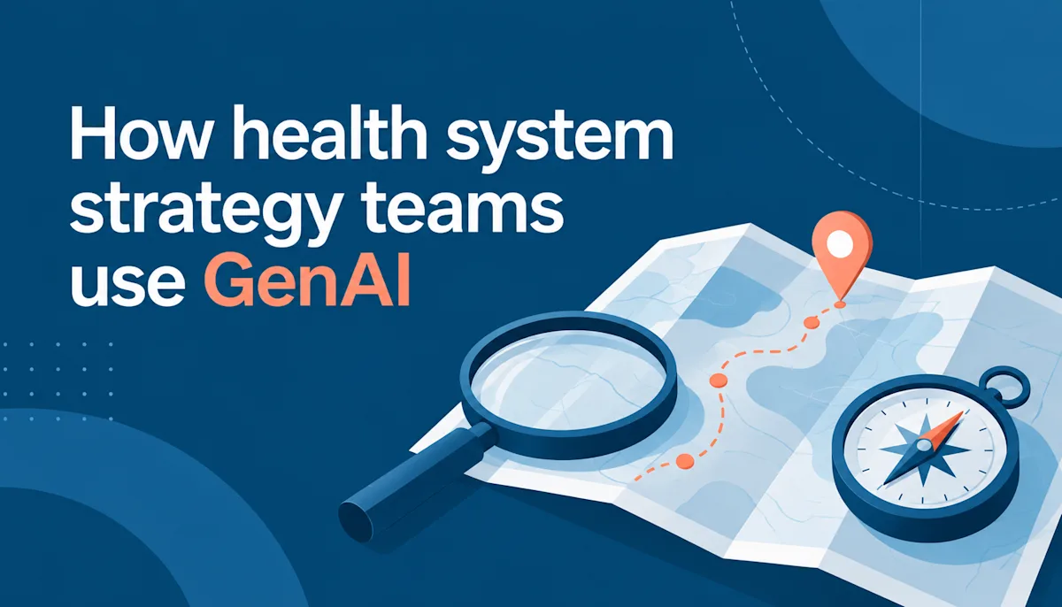A title card for "how health system strategy teams use GenAI", including some visuals of a map, compass, and magnifying glass.