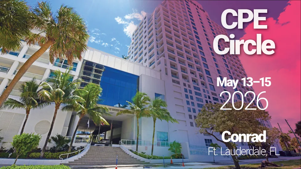 Promotional graphic for the CPE Circle event, featuring a photo of the Conrad hotel in Ft. Lauderdale, Florida. The text reads: “CPE Circle, May 13–15, 2026, Conrad, Ft. Lauderdale, FL,” overlaid on a bright blue and pink gradient.