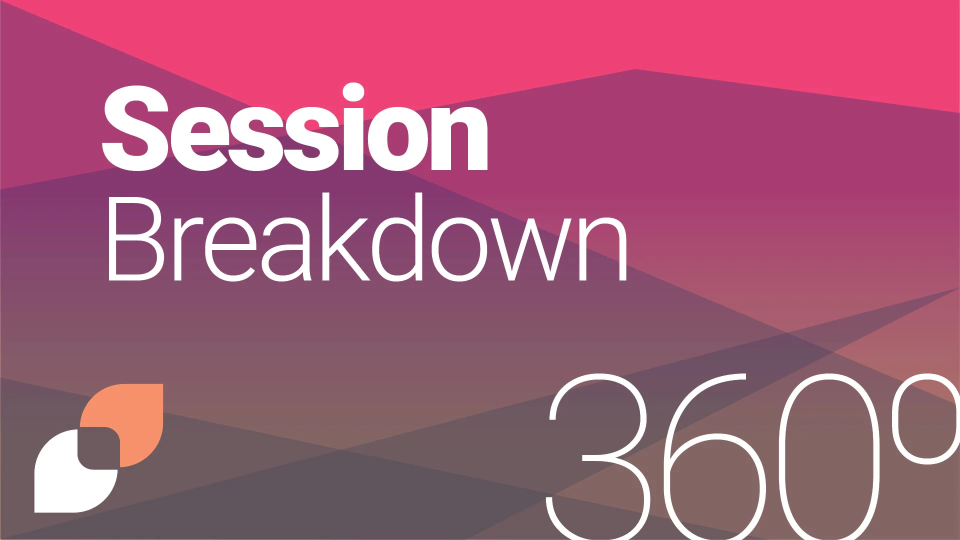 Graphic with a bold pink and purple gradient background displaying the text “Session Breakdown 360°” alongside The Health Management Academy logo in the bottom left corner.









