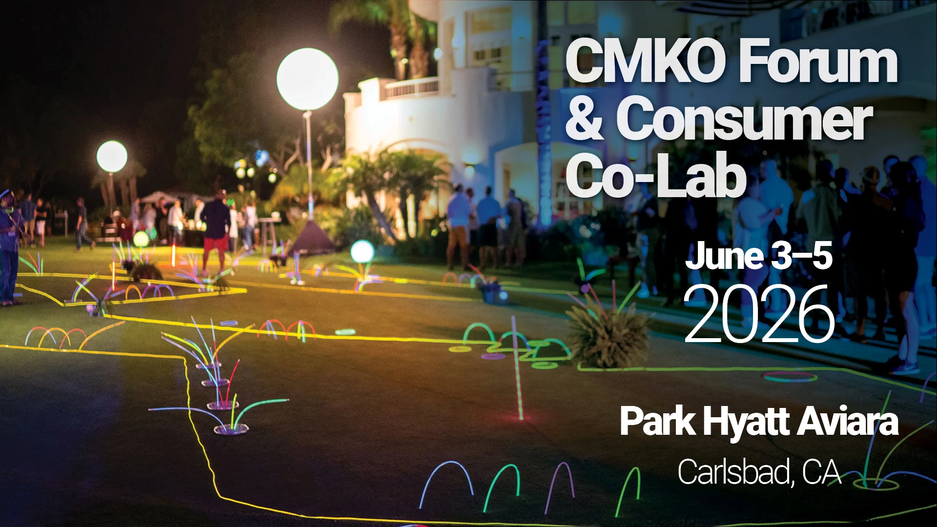 Promotional graphic for the CMKO Forum & Consumer Co-Lab, scheduled for June 3-5, 2026, in Carlsbad, CA.

