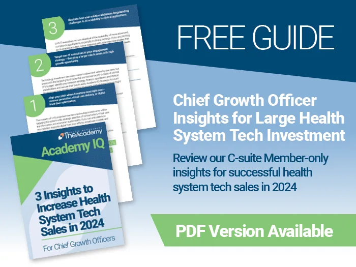 Promotional graphic for a free PDF guide titled “3 Insights to Increase Health System Tech Sales in 2024,” part of Academy IQ. It’s targeted at Chief Growth Officers and highlights exclusive C-suite member insights. Features document thumbnails and a green banner reading “PDF Version Available.”