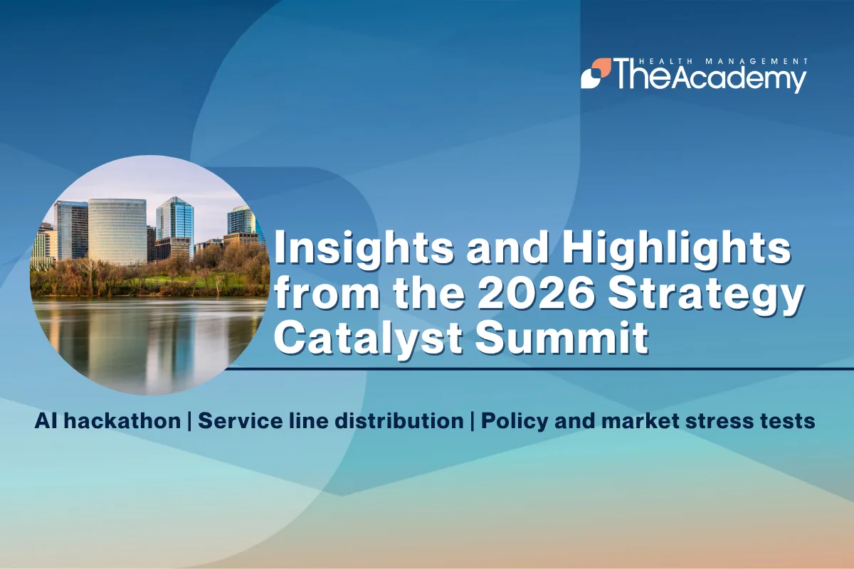 Graphic promoting insights and highlights from the 2026 Strategy Catalyst Summit, featuring a city skyline image and the topics AI hackathon, service line distribution, and policy and market stress tests.