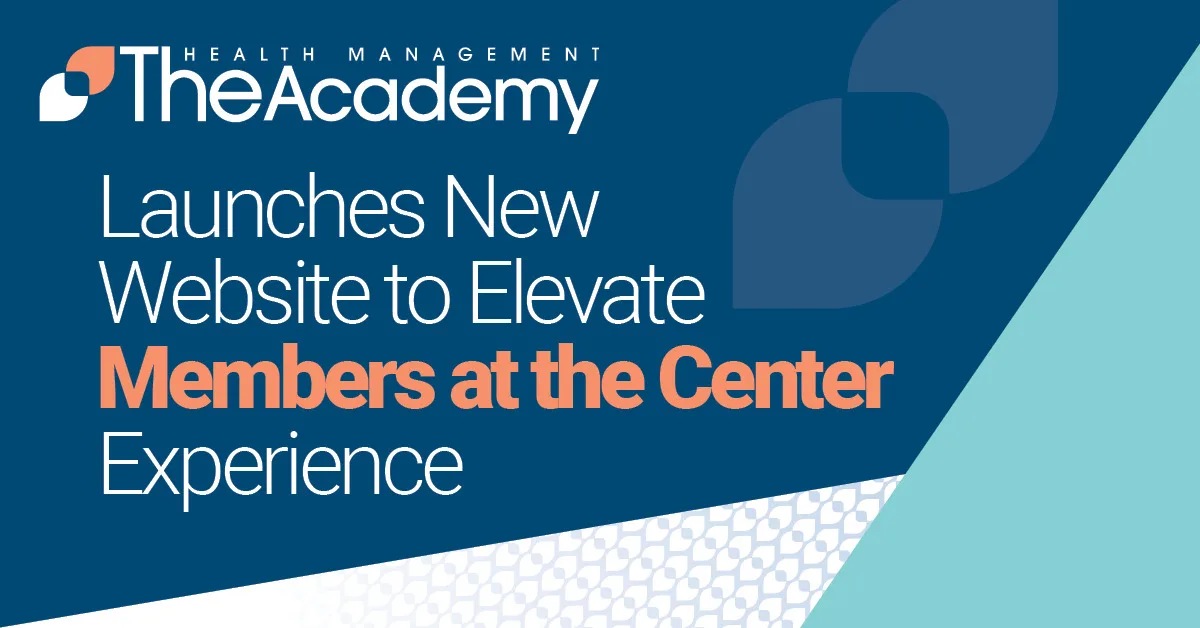 The Academy announces the launch of its new website with a bold banner reading “Launches New Website to Elevate Members at the Center Experience” featuring modern blue, teal, and white design elements.