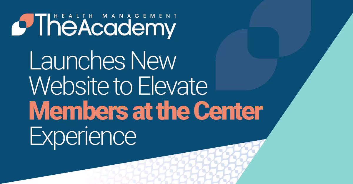 The Academy announces the launch of its new website with a bold banner reading “Launches New Website to Elevate Members at the Center Experience” featuring modern blue, teal, and white design elements.