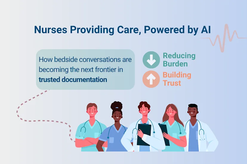 Illustration of nurses providing care, highlighting how AI helps reduce documentation burden and build trust through bedside conversations.