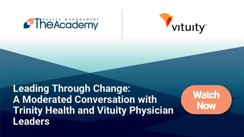 Promotional banner for a moderated discussion titled “Leading Through Change: A Moderated Conversation with Trinity Health and Vituity Physician Leaders.” The image features The Health Management Academy and Vituity logos at the top, with a blue geometric background and a prominent “Watch Now” button on the right.

