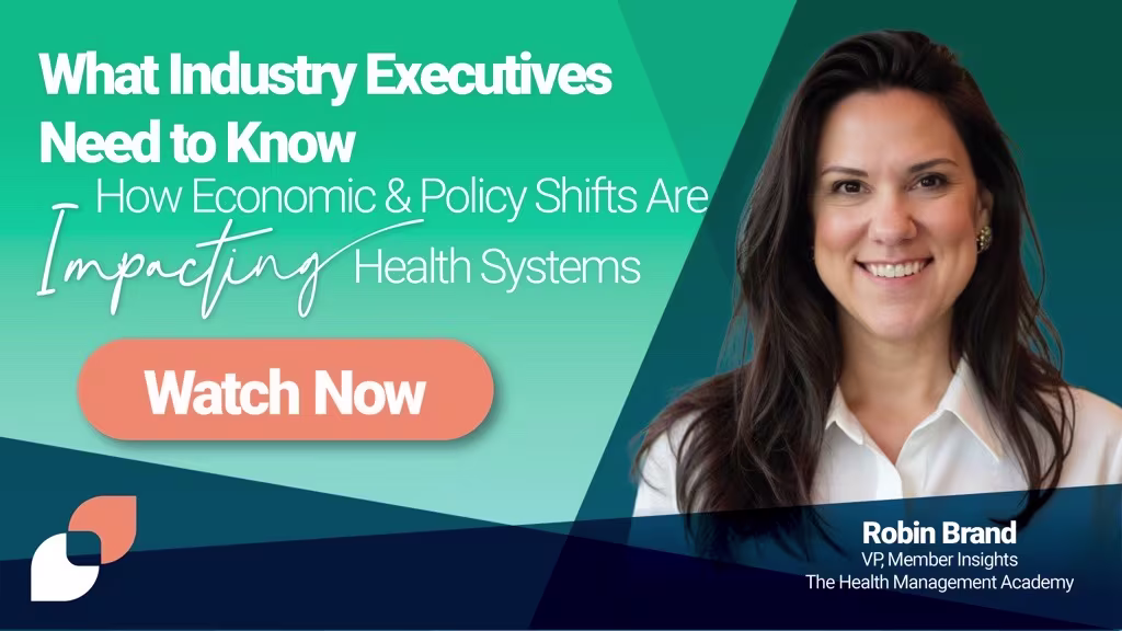 Promotional graphic featuring Robin Brand for a webinar titled "What Industry Executives Need to Know: How Economic & Policy Shifts Are Impacting Health Systems," with a "Register Now" button.
