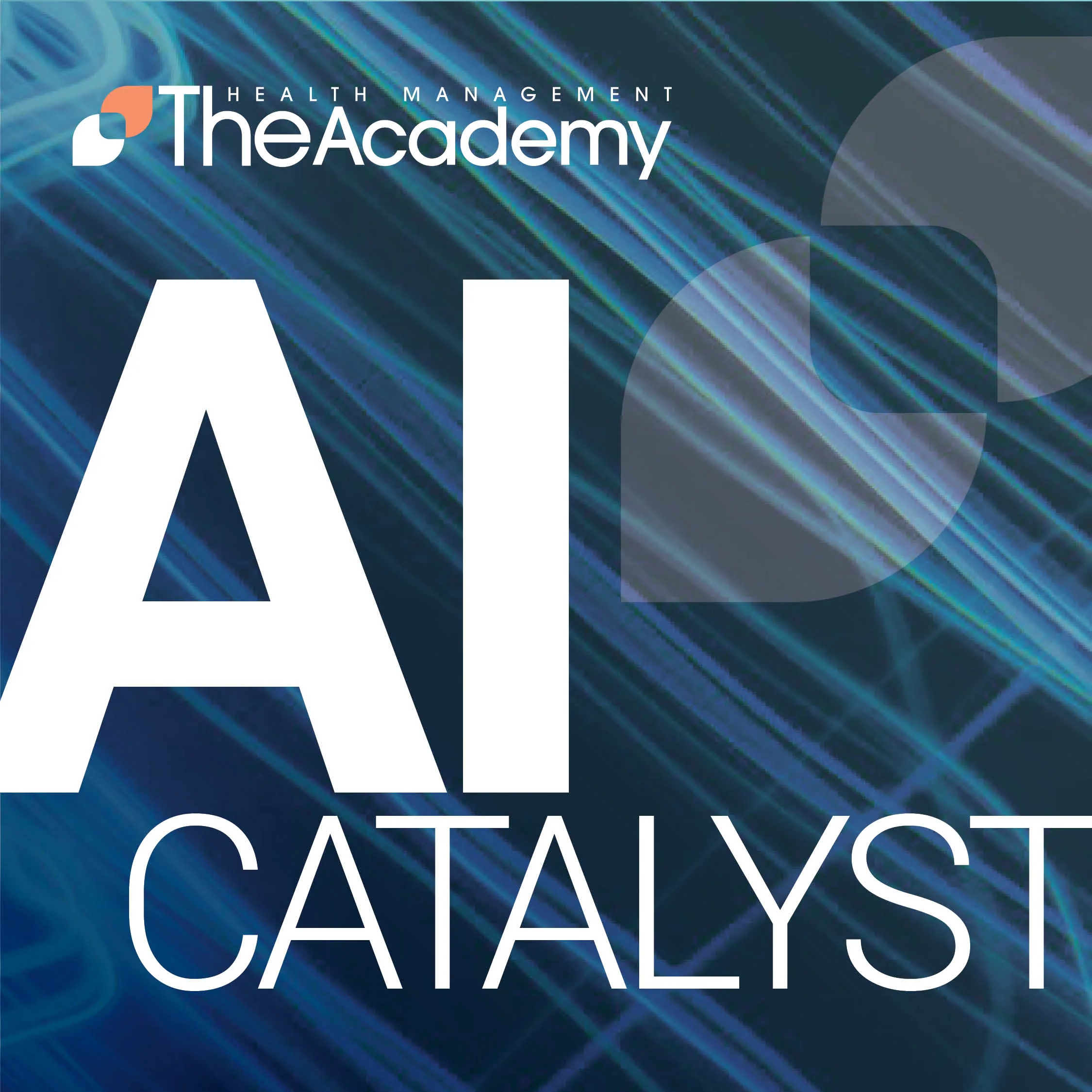 The Health Management The Academy AI Catalyst graphic featuring large white typography over a blue digital background