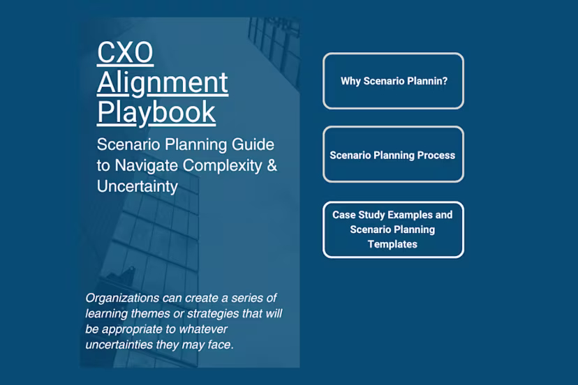 A dark blue slide titled “CXO Alignment Playbook: Scenario Planning Guide to Navigate Complexity & Uncertainty.” The left side features a note about using scenario planning to develop adaptable strategies. The right side includes three buttons: “Why Scenario Planning?,” “Scenario Planning Process,” and “Case Study Examples and Scenario Planning Templates.”

