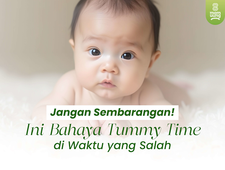 Jangan Sembarangan! Ini Bahaya Tummy Time di Waktu yang Salah