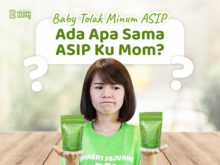 Baby Nolak ASIP, Ada Apa Sama ASIP ku Mom?