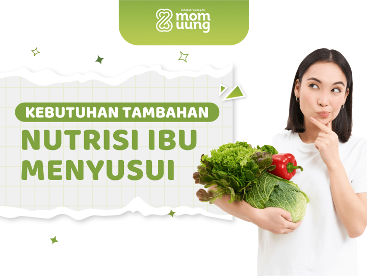 KEBUTUHAN NUTRISI TAMBAHAN IBU MENYUSUI