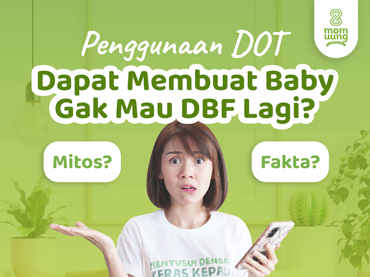 Mommy, apa betul  penggunaan DOT dapat membuat baby bingung Puting ??