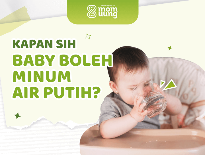Kapan Sih Baby Boleh Minum Air Putih?