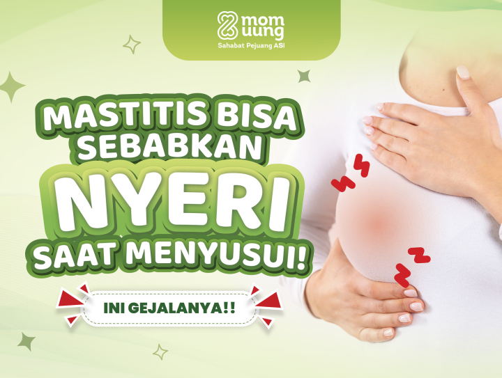 MASTITIS BISA SEBABKAN NYERI SAAT MENYUSUI, INI PENYEBABNYA!