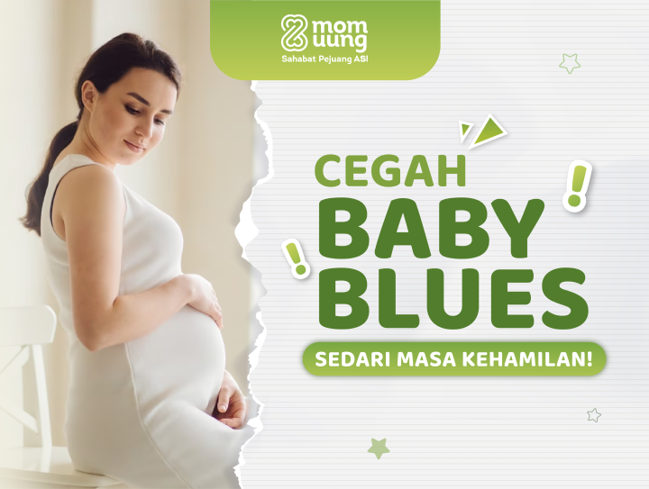 Cegah Baby Blues Sedari Masa Kehamilan