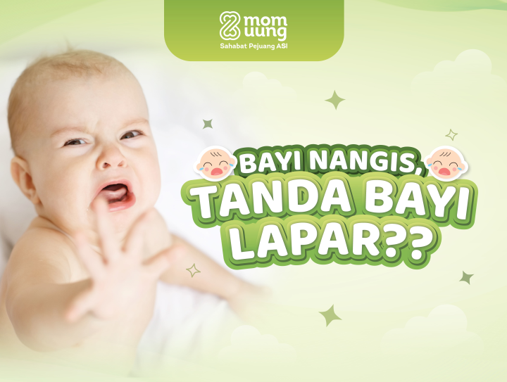 BAYI NANGIS, TANDA BAYI LAPAR?