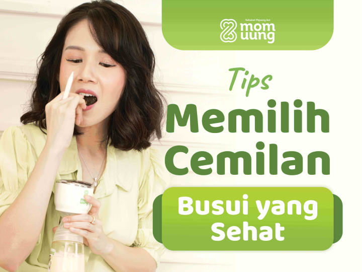 Tips Memilih Cemilan Ibu Menyusui yang Sehat