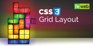 Conférence Feweb CSS Grid Layout's banner