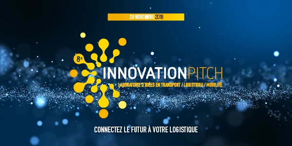 Connectez le futur à votre logistique : 8ème édition de l’Innovation Pitch's banner