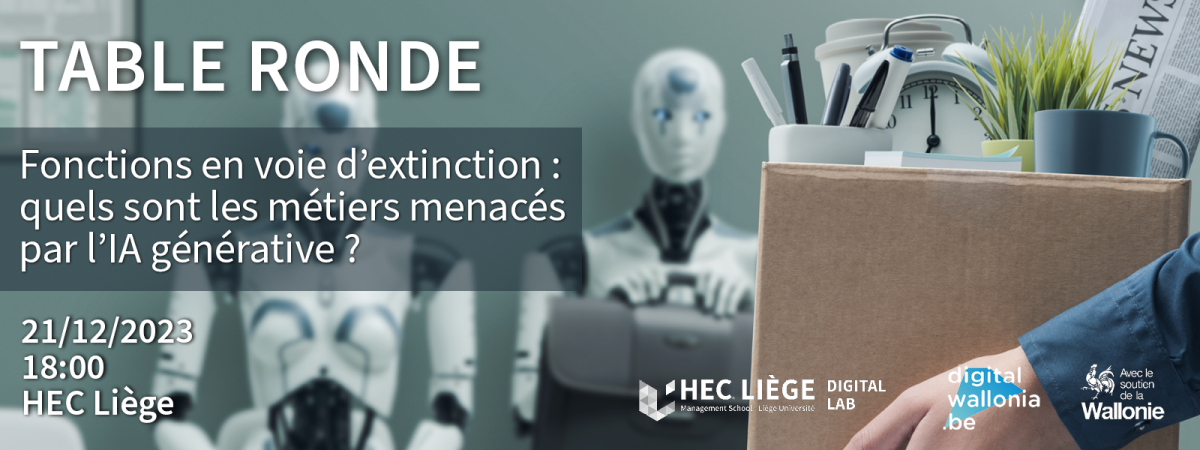 Table ronde « Fonctions en voie d’extinction : quels sont les métiers menacés par l’IA générative ? »'s banner