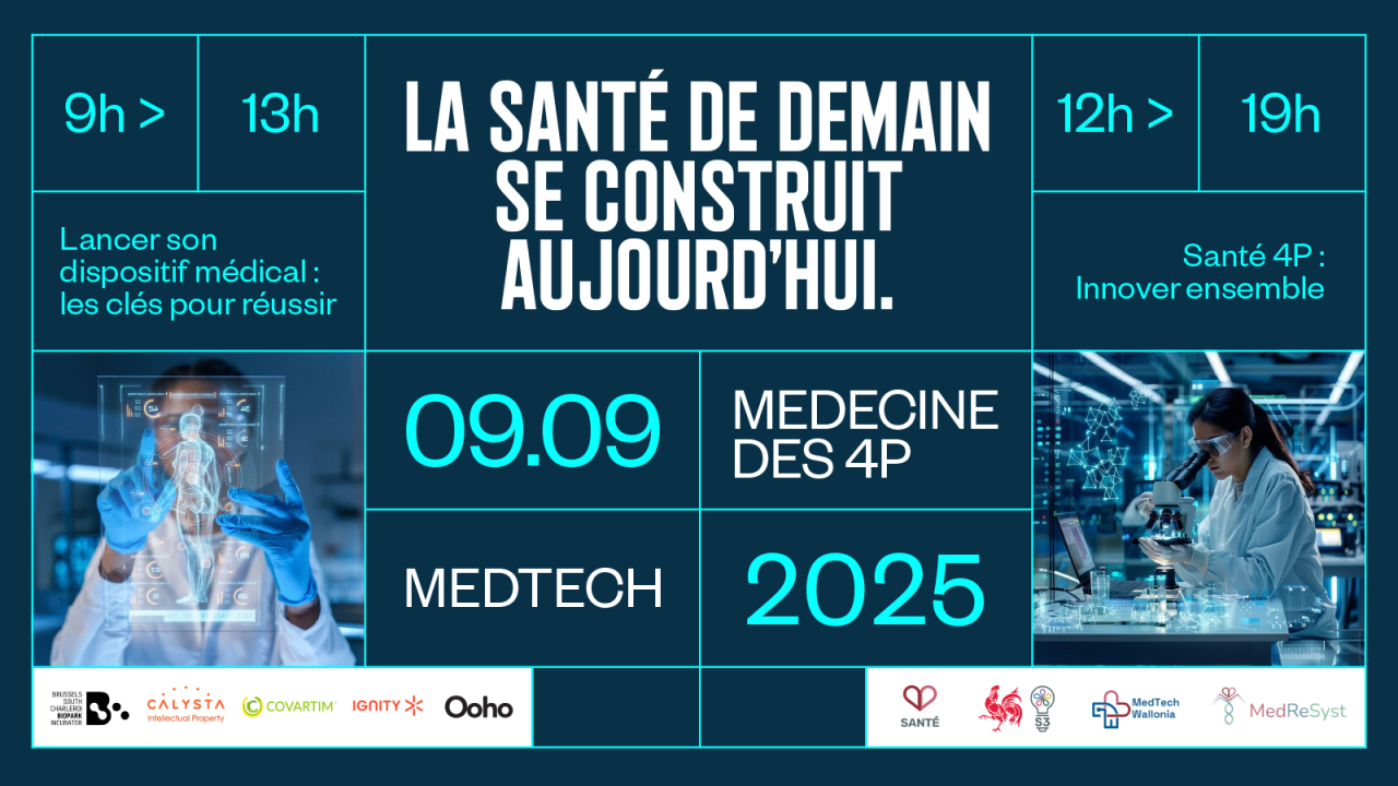 SAVE THE DATE | La santé de demain se construit aujourd’hui. Medtech - Medecine des 4P