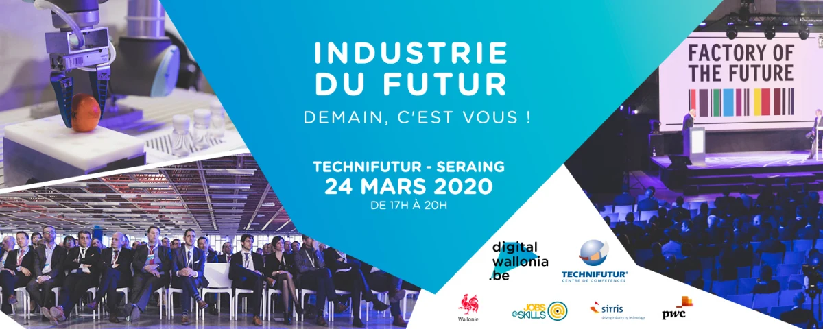 Industrie du futur, demain c'est vous ! (reporté)'s banner