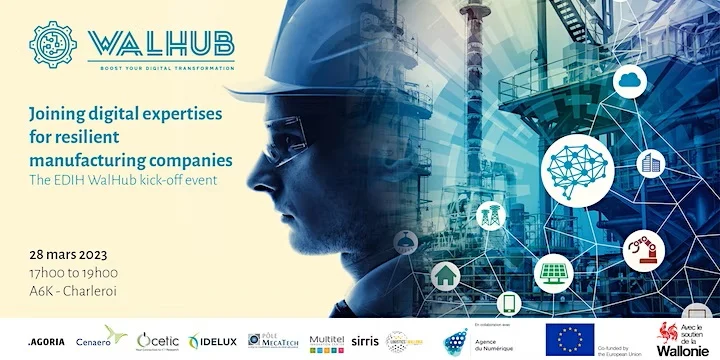 WalHub KICK-OFF EVENT - Joining digital expertise for resilient manufacturing companies (Charleroi A6K - Français)'s banner