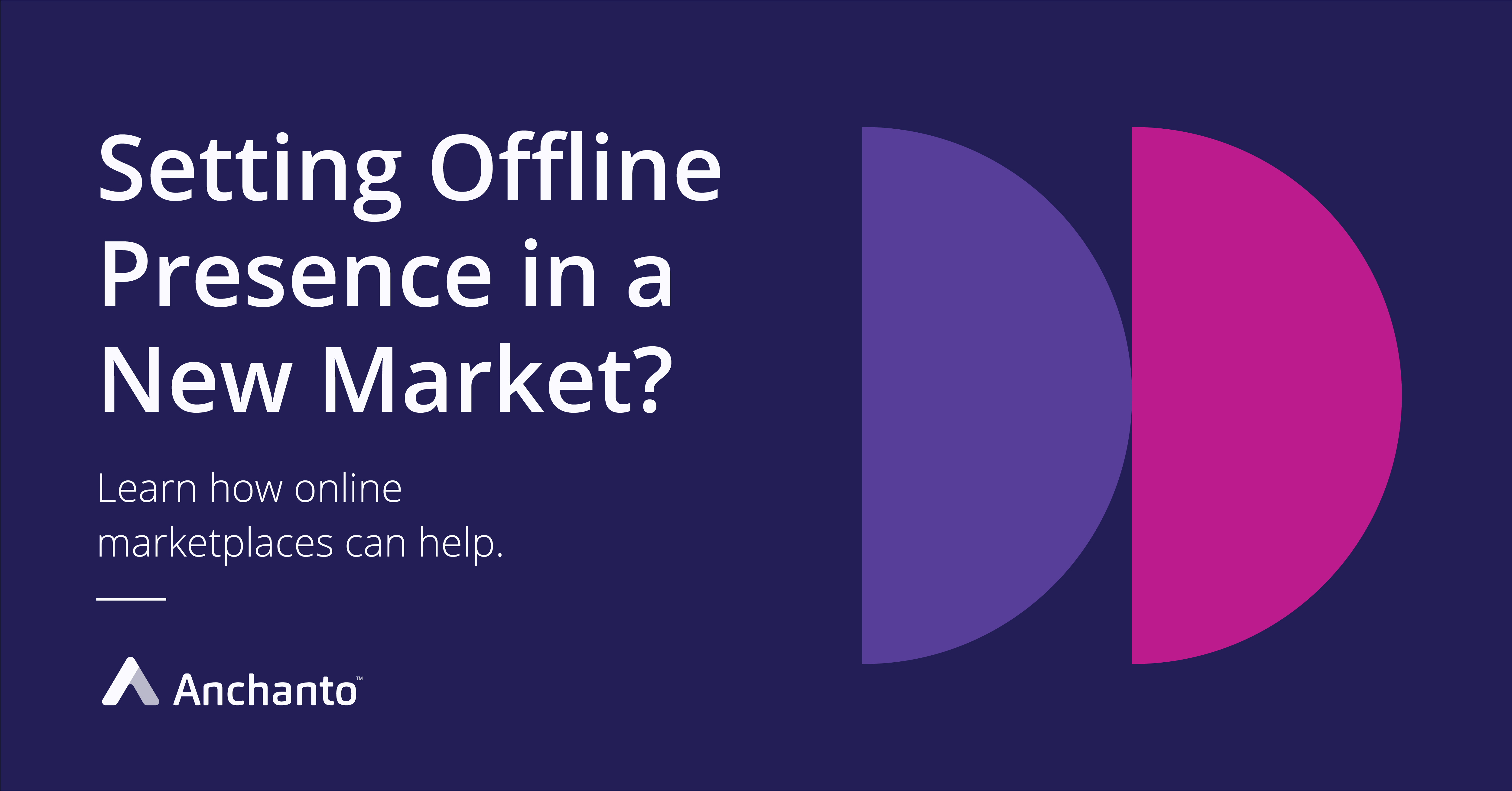 Build offline presence in a new market