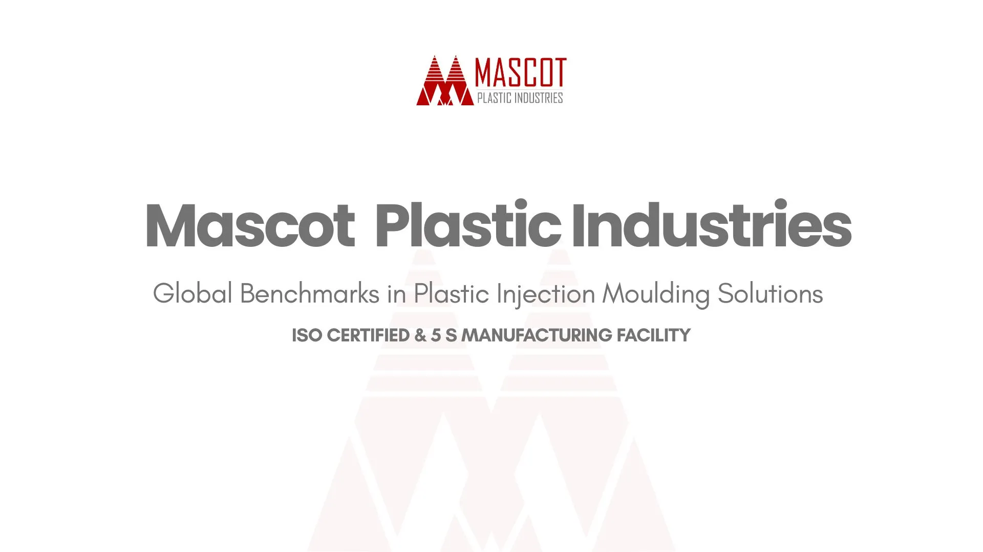 Mascot Plastic Industries Corporate Profile