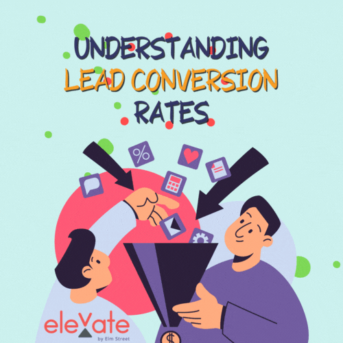 What agents should know about real estate lead conversion Elevate